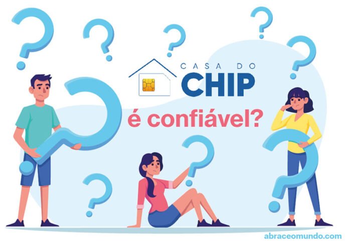 a casa do chip é confiavel